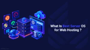 What is Best Server OS for Web Hosting